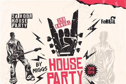 House Party BY Miggs